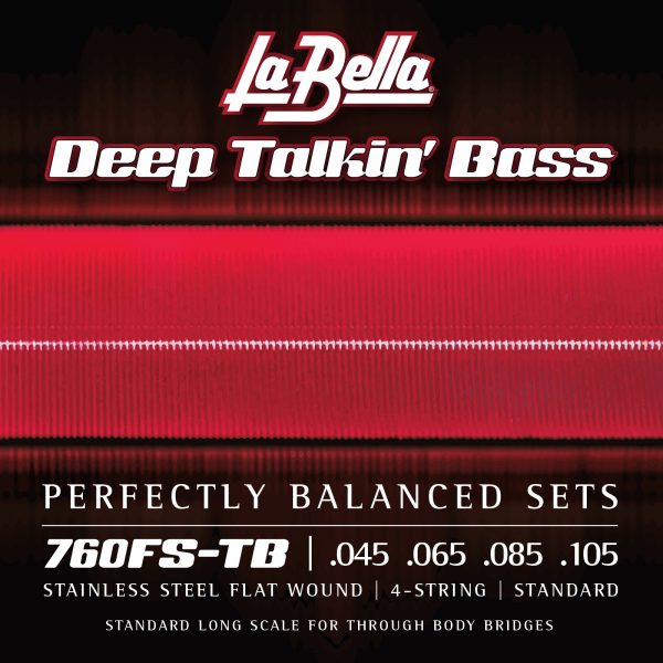 La Bella 760FS-TB Deep Talkin' Electric Bass Strings Thru-Body - Stainless Flat Wound - 4-String - Standard 45-105
