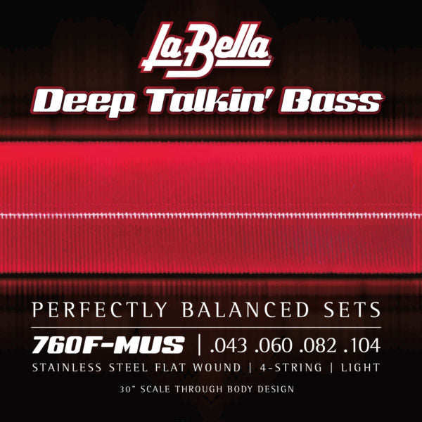 La Bella 760F-MUS Deep Talkin' Electric Bass Strings - Stainless Flat Wound - 4-String - Light 43-104 - 30" Scale Thru-Body